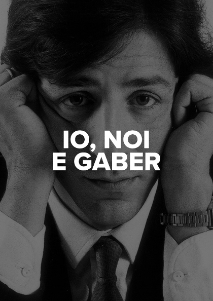 Io, noi e Gaber