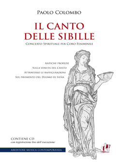 IL CANTO DELLE SIBILLE. CONCERTO SPIRITUALE PER CORO FEMMINILE