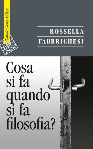 Presentazione del libro “Cosa si fa quando si fa filosofia”